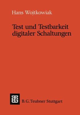 Test und Testbarkeit Digitaler Schaltungen [German] B00EZ11N0Q Book Cover