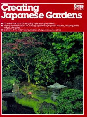 Creating Japanese Gardens 0897211480 Book Cover