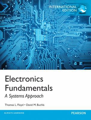 Electronics Fundamentals: A Systems Approach 0133508870 Book Cover