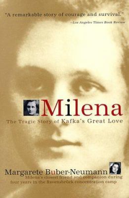 Milena: The Tragic Story of Kafka's Great Love 1559703903 Book Cover