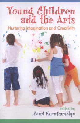 Young Children and the Arts: Nurturing Imaginat... 161735743X Book Cover