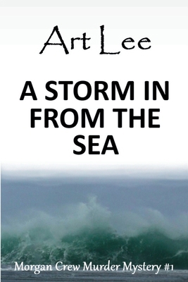 A Storm In From The Sea 0615807186 Book Cover