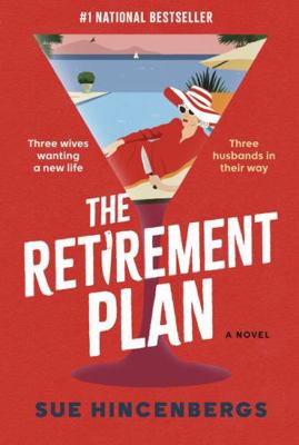 The Retirement Plan: A Novel 1443473723 Book Cover