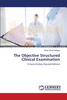 The Objective Structured Clinical Examination 3838301811 Book Cover