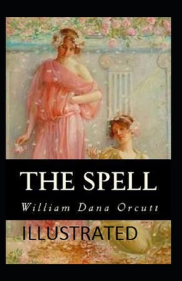 The Spell Illustrated B0863R8F1Y Book Cover