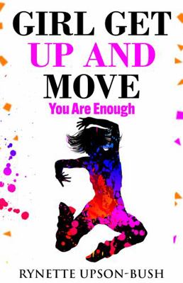 Girl Get up & Move