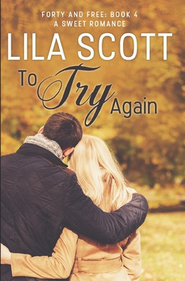 To Try Again: A Sweet Romance 1703966252 Book Cover
