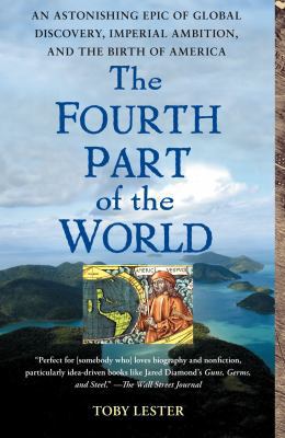 The Fourth Part of the World: An Astonishing Ep... 1416535349 Book Cover