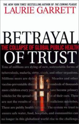 Betrayal of Trust: The Collapse of Global Publi... 0786865229 Book Cover