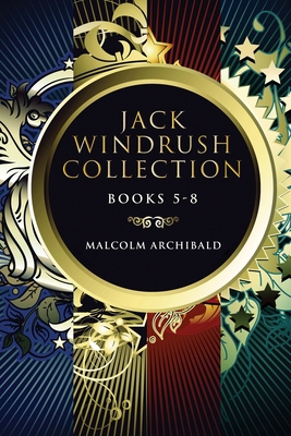 Jack Windrush Collection - Books 5-8 4824175607 Book Cover