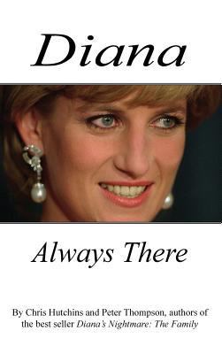 Diana Always There 0993445764 Book Cover