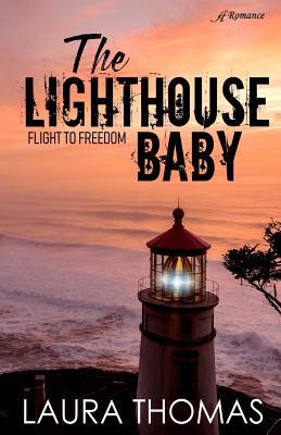 The Lighthouse Baby 1947327526 Book Cover