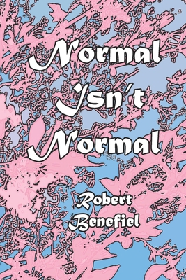 Normal Isn't Normal B0BQGCSX3W Book Cover