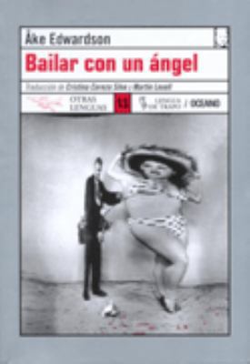 Bailar Con UN Angel (Otras Lenguas) (Spanish Ed... [Spanish] 8489618763 Book Cover