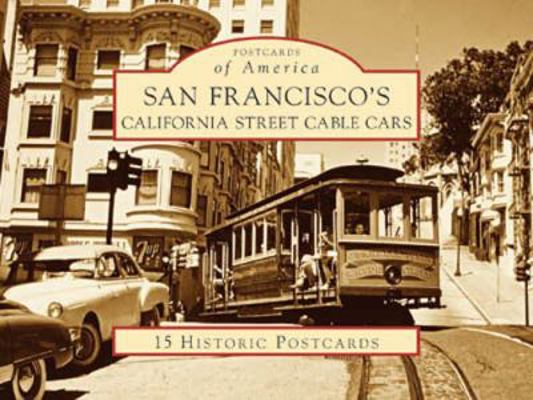 San Francisco's California Street Cable Cars 0738525553 Book Cover