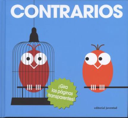 Contrarios (Spanish Edition) [Spanish] 8426138853 Book Cover