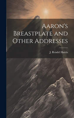 Aaron's Breastplate and Other Addresses 1020879343 Book Cover
