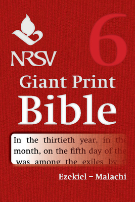 NRSV Giant Print Bible: Volume 6, Ezekiel - Mal... 1316602214 Book Cover