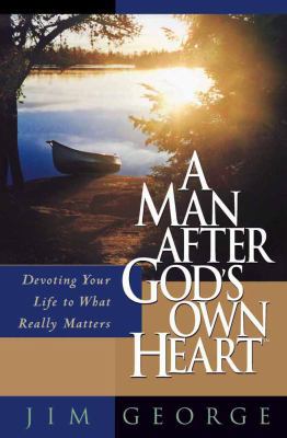 A Man After God's Own Heart 0736908196 Book Cover