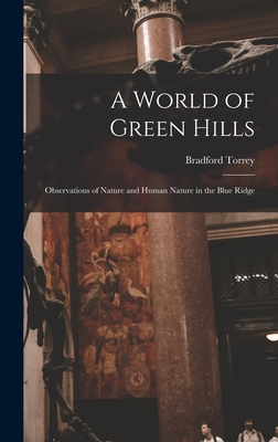 A World of Green Hills: Observations of Nature ... 1018916261 Book Cover