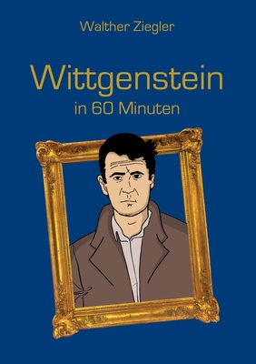 Wittgenstein in 60 Minuten [German] 3746082269 Book Cover