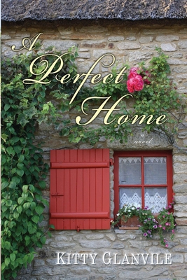 A Perfect Home 0425247775 Book Cover