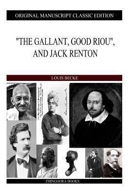 "The Gallant, Good Riou", And Jack Renton 1484121619 Book Cover