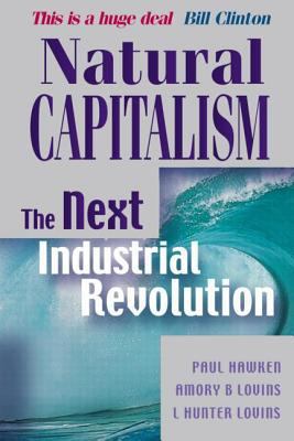 Natural Capitalism: The Next Industrial Revolution B001VYRD8Q Book Cover