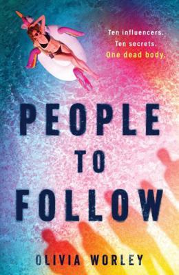 People to Follow: Ten influencers. Ten secrets.... 1444976095 Book Cover