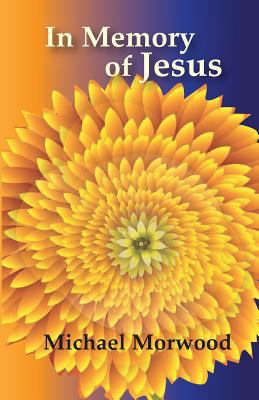 In Memory of Jesus 1497412498 Book Cover