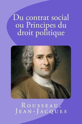 Du contrat social ou Principes du droit politique [French] 1981731962 Book Cover