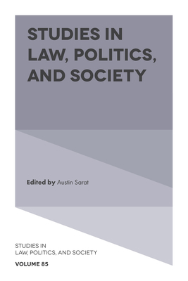 Studies in Law, Politics, and Society 1800712219 Book Cover