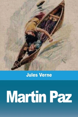 Martin Paz [French] 396787365X Book Cover