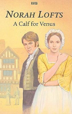 A Calf for Venus [Large Print] 075317944X Book Cover