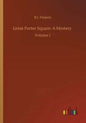 Great Porter Square: A Mystery: Volume 1 3752337117 Book Cover