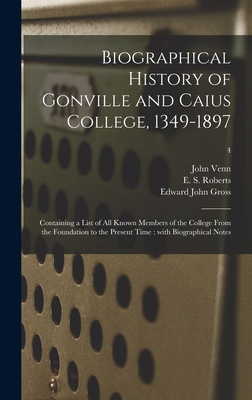 Biographical History of Gonville and Caius Coll... 1013347579 Book Cover