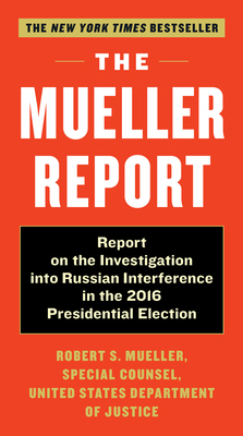 The Mueller Report: Report on the Investigation... 1612197817 Book Cover