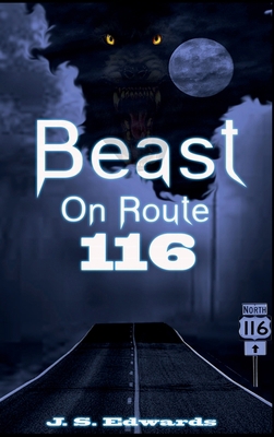Beast on Route 116 (Supernatural Crimes) B09KN2LDCZ Book Cover