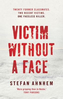 Victim Without a Face (A Fabian Risk Thriller) 1784975494 Book Cover