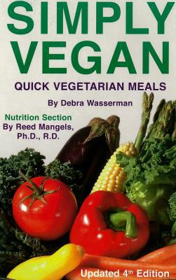 Simply Vegan: Quick Vegetarian Meals 0931411300 Book Cover