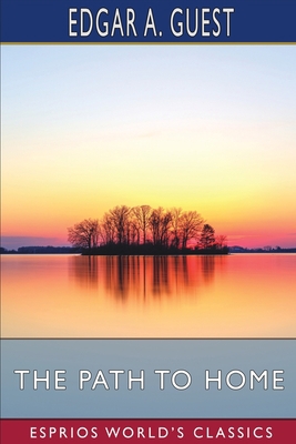 The Path to Home (Esprios Classics) B09VF3K66D Book Cover