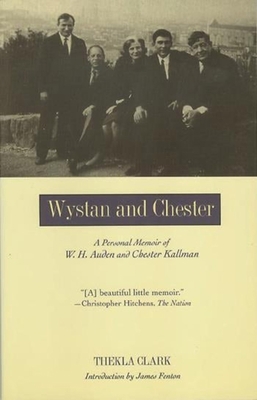 Wystan and Chester: A Personal Memoir of W. H. ... 0231107064 Book Cover