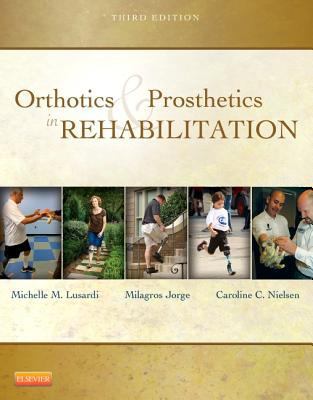 Orthotics & Prosthetics in Rehabilitation 1437719368 Book Cover