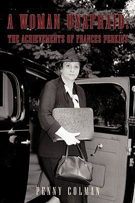 A Woman Unafraid: The Achievements of Frances P... 1450207731 Book Cover