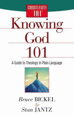 Knowing God 101: A Guide to Theology in Plain L... 0736912622 Book Cover