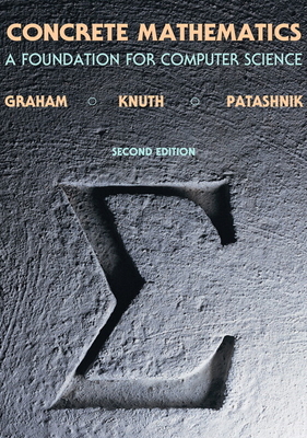 Concrete Mathematics: A Foundation for Computer... B0072TU5Z2 Book Cover