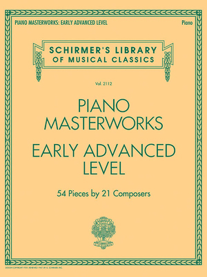 Piano Masterworks - Early Advanced Level: Schir... 1495006913 Book Cover