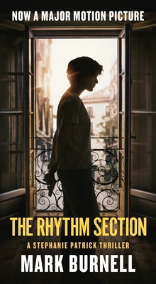 The Rhythm Section: A Stephanie Patrick Thriller 1250215412 Book Cover