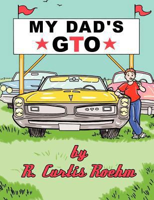 My Dad's GTO 146344379X Book Cover