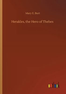 Herakles, the Hero of Thebes 3752346825 Book Cover